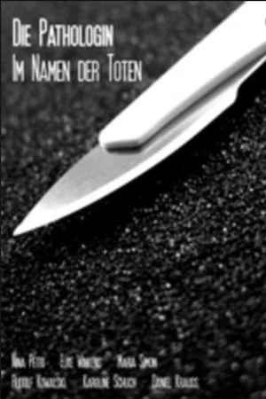 Постер: Die Pathologin - Im Namen der Toten