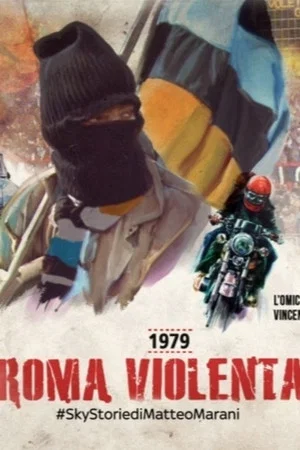 Постер: 1979, Roma violenta