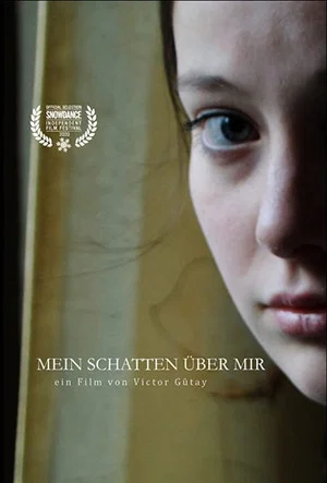Постер: Mein Schatten über mir
