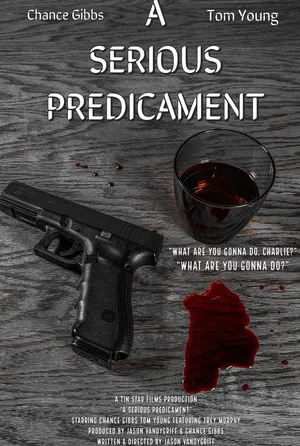 Постер: A Serious Predicament