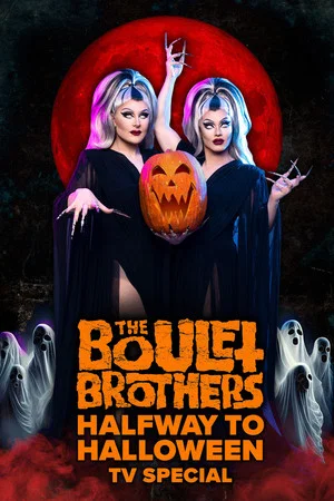 Постер: The Boulet Brothers' Halfway to Halloween TV Special