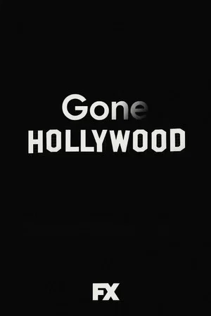 Постер: Gone Hollywood