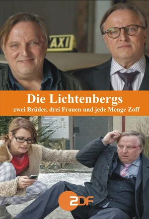 Постер: Die Lichtenbergs - zwei Brüder, drei Frauen und jede Menge Zoff