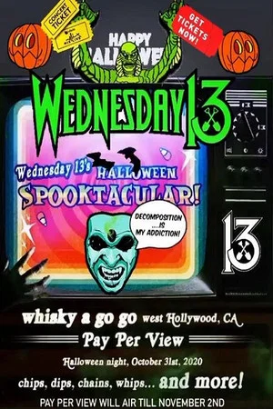 Постер: Wednesday 13's Halloween Spooktacular!