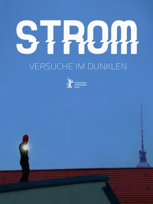 Постер: Strom - Versuche im Dunklen