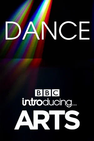 Постер: Dance: BBC Introducing Arts