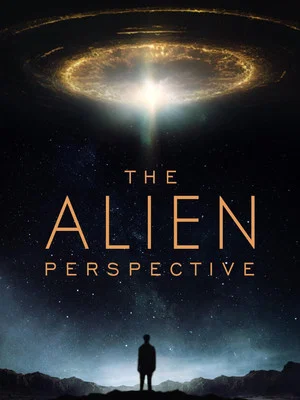 Постер: The Alien Perspective