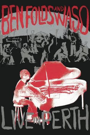 Постер: Ben Folds and WASO: Live in Perth