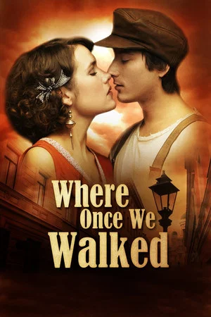 Постер: Where Once We Walked