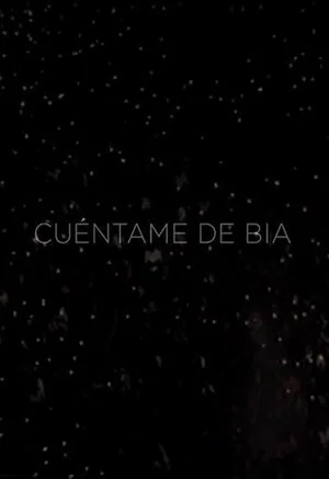 Постер: Tell Me About Bia