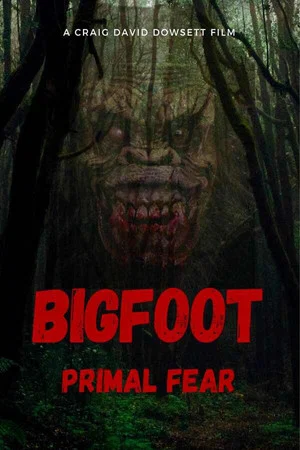 Постер: Bigfoot Primal Fear