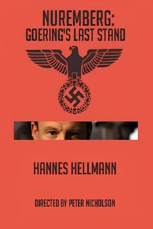 Постер: Nuremberg: Goering's Last Stand