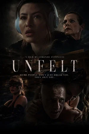 Постер: Unfelt