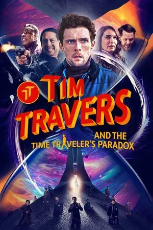 Постер: Tim Travers and the Time Traveler's Paradox