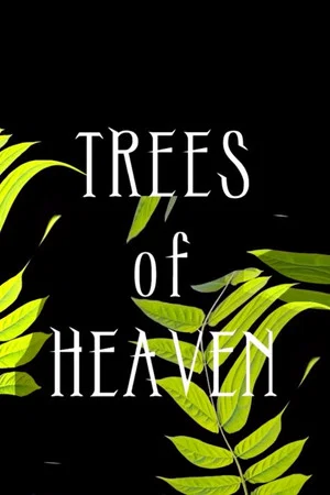 Постер: Trees of Heaven