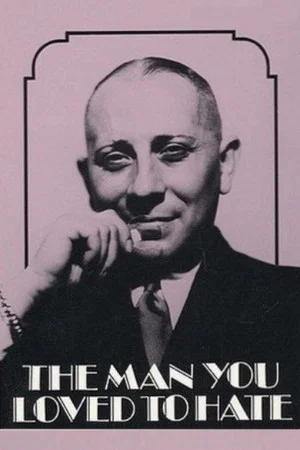 Постер: The Man You Loved to Hate