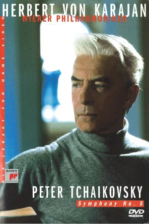 Постер: Herbert Von Karajan: Tchaikovsky: Symphony No. 5