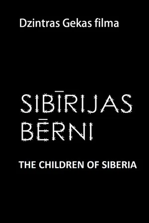 Постер: The Children of Siberia