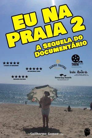 Постер: Me At The Beach 2: The Sequel Of The Documentary