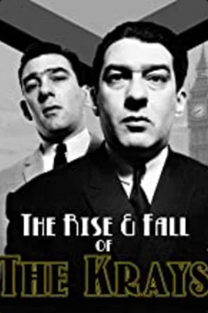 Постер: The Rise and Fall of the Krays