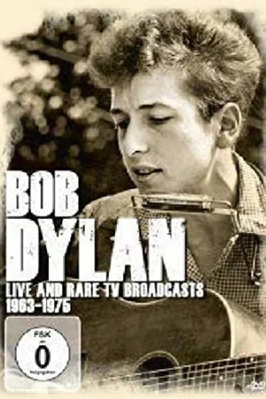 Постер: Bob Dylan - TV Live & Rare 1963 - 1975