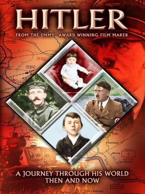 Постер: Hitler: A Journey Through His World