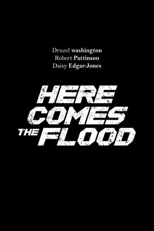 Постер: Here Comes the Flood