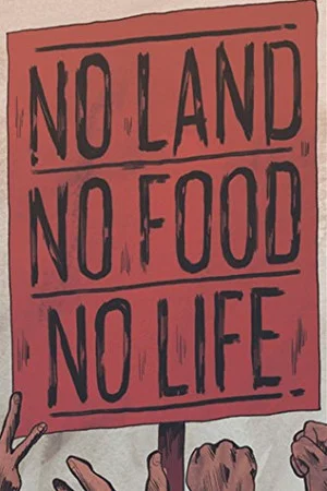 Постер: No Land No Food No Life
