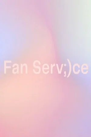 Постер: Fan Service