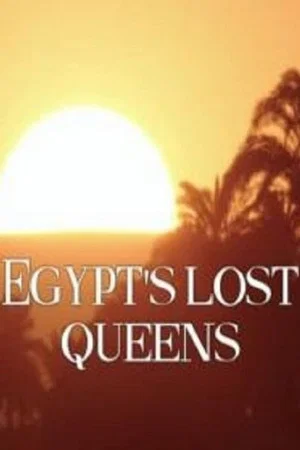 Постер: Egypt's Lost Queens