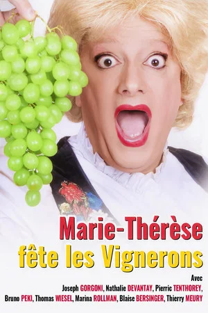 Постер: Marie-Thérèse fête les Vignerons