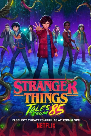 Постер: Stranger Things: Tales from '85 Theatrical Preview