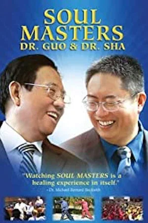 Постер: Soul Masters: Dr. Guo And Dr. Sha