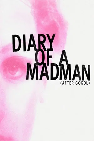 Постер: Diary of a Madman (After Gogol)