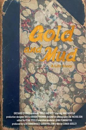 Постер: Gold and Mud