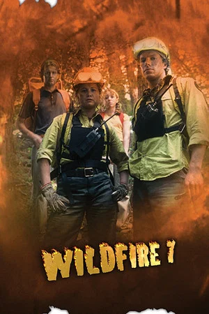Постер: Wildfire 7: The Inferno