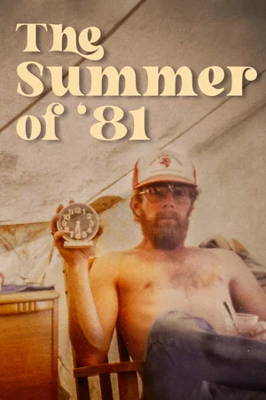Постер: The Summer of '81