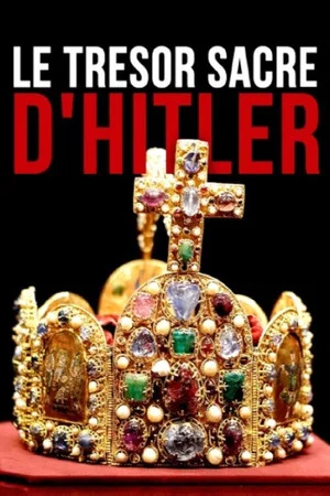Постер: Le Trésor sacré d'Hitler
