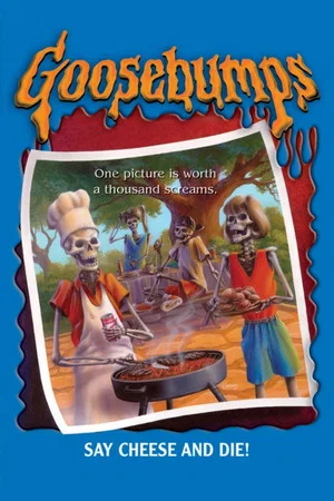 Постер: Goosebumps: Say Cheese and Die