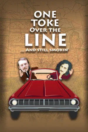 Постер: One Toke Over the Line... and Still Smokin'