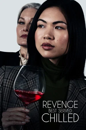 Постер: Revenge Best Served Chilled