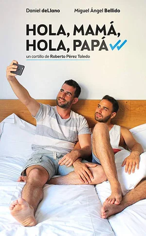 Постер: Hola, mamá, hola, papá