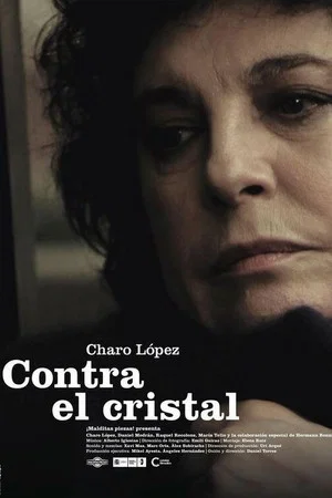 Постер: Contra el cristal