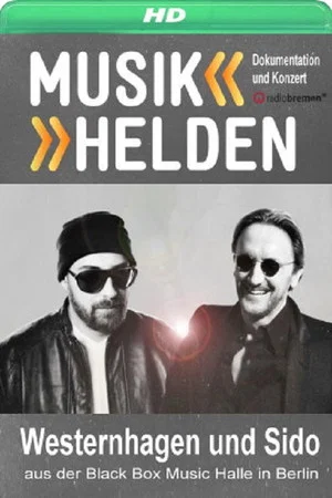 Постер: Musikhelden Westernhagen und Sido 2014