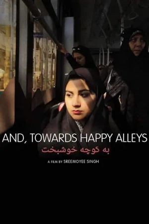 Постер: And, Towards Happy Alleys