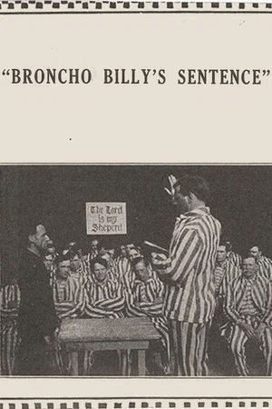 Постер: Broncho Billy's Sentence