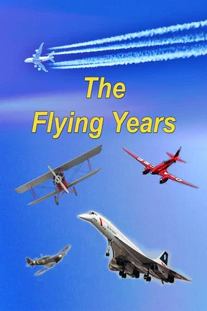 Постер: The Flying Years