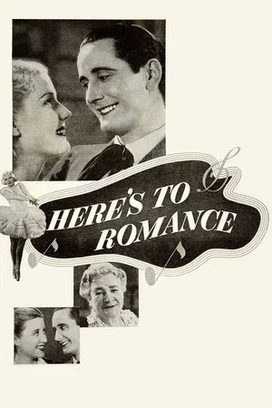 Постер: Here's to Romance