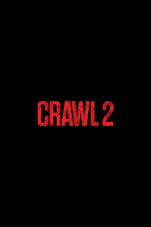 Постер: Crawl 2