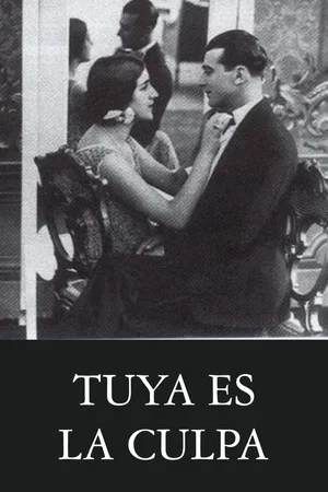 Постер: Tuya es la culpa